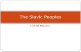 The Slavic Peoples
