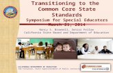 Transitioning to the  Common Core State Standards Symposium for Special Educators March 21, 2014