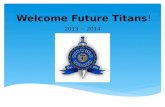 Welcome Future Titans !