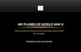 Air planes of World War II