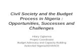 Civil Society and the Budget Process in Nigeria : Opportunities, Successes and Challenges