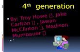 4 th   generation