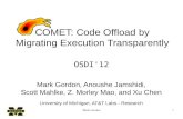 COMET: Code Offload by Migrating Execution Transparently