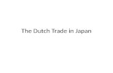 The Dutch Trade in Japan