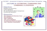 LECTURE  23:  ESTIMATING, COMPARING AND COMBINING CLASSIFIERS