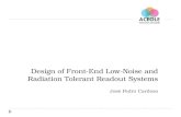 Design of Front-End Low-Noise and Radiation Tolerant Readout Systems