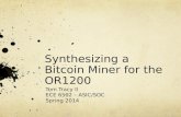 Synthesizing a  Bitcoin  Miner for the OR1200