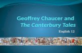 Geoffrey Chaucer and  The Canterbury Tales