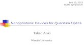 Nanophotonic  Devices for Quantum Optics