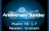 Psalm 78: 1-7 Reader: Graham Lee