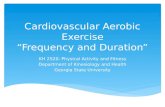 Cardiovascular Aerobic Exercise “Frequency and Duration”