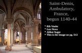 Saint-Denis, Ambulatory, France,  begun 1140-44