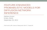 Feature-Enhanced Probabilistic Models for Diffusion Network Inference