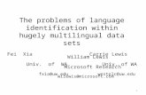 The problems of language identification within hugely multilingual data sets