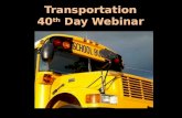 Transportation  40 th  Day Webinar