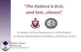 “The Patient is first,  and last…always ” A  History of  the Department of Pediatrics