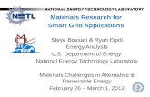 Materials Research for  Smart Grid Applications  Steve  Bossart  & Ryan  Egidi Energy Analysts