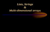 Lists, Strings & Multi-dimensional arrays