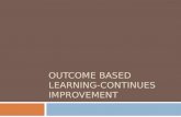 Outcome Based Learning-continues improvement