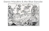 Dance Macabre & the Blue Danube