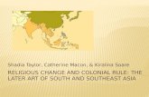 Religious Change and Colonial Rule: The Later Art of South and Southeast Asia