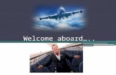 Welcome aboard…..