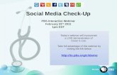 Social Media Check-Up PBS Interactive Webinar February 22 nd  2011 1pm EST
