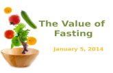 The Value of  Fasting