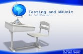 Testing and  MXUnit