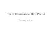 Trip to Coromandel Bay; Part 4