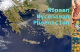 Minoan Mycenaean Phoenician