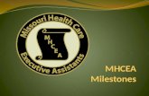 MHCEA Milestones