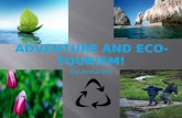 Adventure and Eco-Tourism!