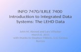 INFO 7470/ILRLE 7400  Introduction to Integrated Data Systems: The LEHD Data