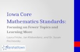 Iowa Core Mathematics Standards : Focusing on Fewer Topics and Learning More