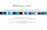 Making a case Lifelong and  lifewide  learning for all Australians
