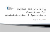 FY2009 FRA Visiting Committee for Administration & Operations