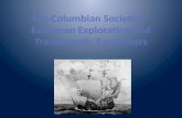 Pre-Columbian Societies,  European Exploration and Transatlantic Encounters