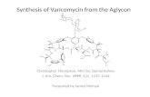 Synthesis of  Vancomycin  from the  Aglycon
