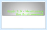 Topic 3.0 – Monitoring the Environment