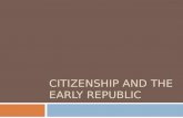 Citizenship and the early republic