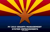 FY 2013 Grants Management  System Improvements
