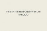 Health-Related Quality of Life (HRQOL)