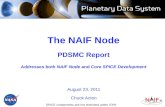 The NAIF Node PDSMC  Report Addresses both  NAIF Node  and  Core SPICE Development