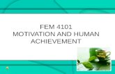 FEM 4101 MOTIVATION AND HUMAN ACHIEVEMENT