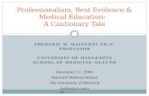 Professionalism, Best Evidence & Medical Education:   A Cautionary Tale
