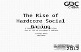 The Rise of Hardcore Social  Gaming