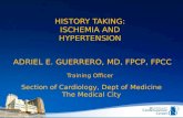 HISTORY TAKING: ISCHEMIA AND HYPERTENSION