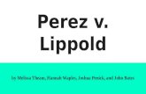 Perez v.  Lippold