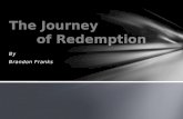 The Journey                      of Redemption